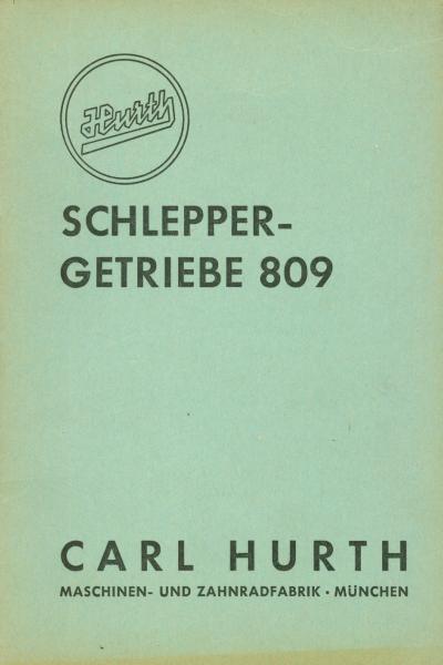 Hurth Schleppergetriebe 809 Bedienungsanleitung/Ersatzteilliste